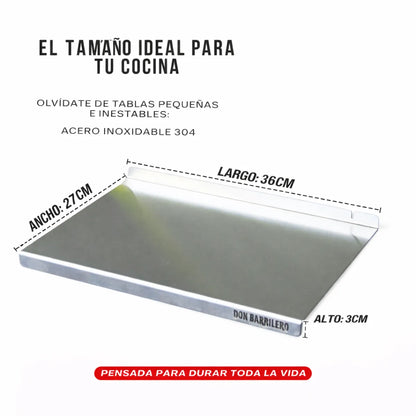 Tabla de Acero Inoxidable™